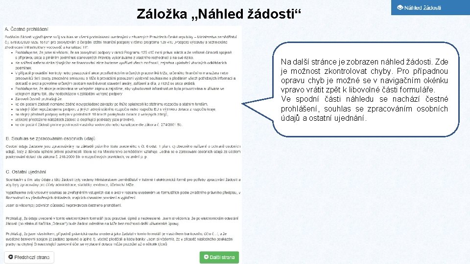 Záložka „Náhled žádosti“ Na další stránce je zobrazen náhled žádosti. Zde je možnost zkontrolovat