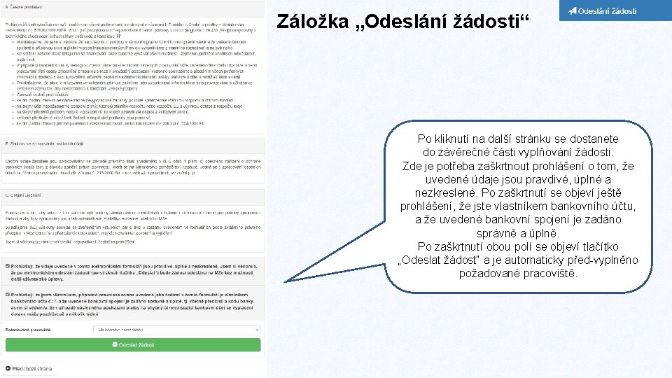 Záložka „Odeslání žádosti“ Po kliknutí na další stránku se dostanete do závěrečné části vyplňování