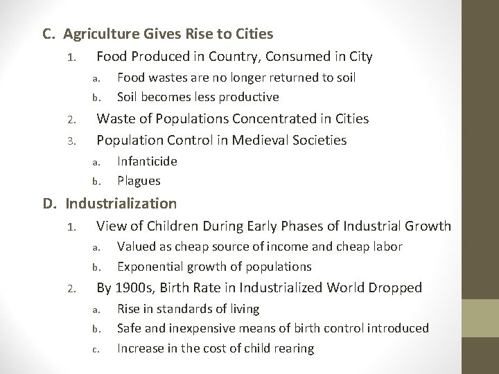 C. Agriculture Gives Rise to Cities 1. Food Produced in Country, Consumed in City