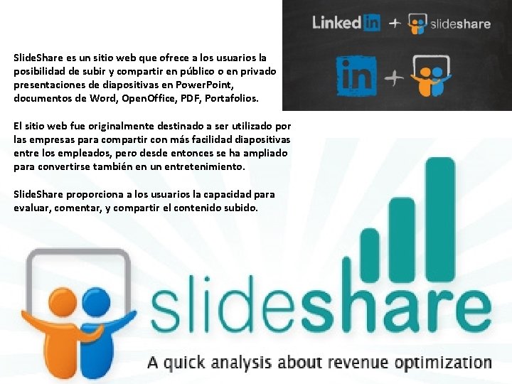 Slide. Share es un sitio web que ofrece a los usuarios la posibilidad de
