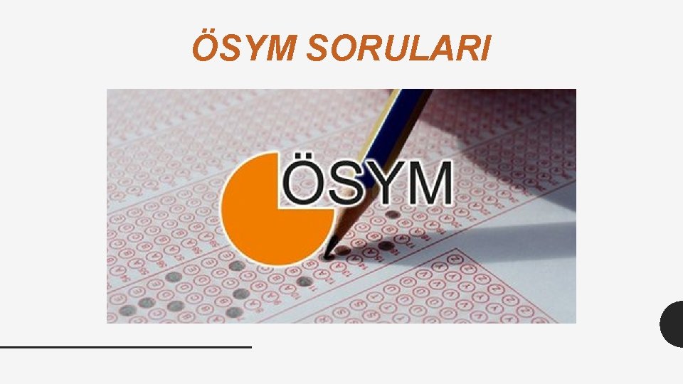 ÖSYM SORULARI 