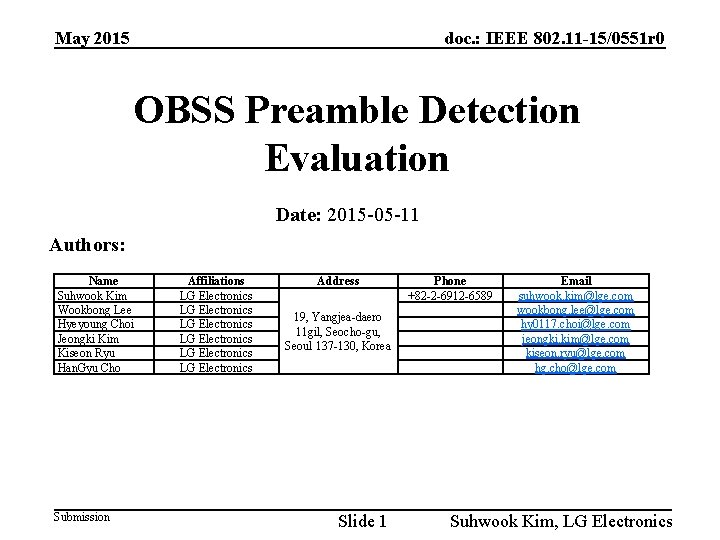 May 2015 doc. : IEEE 802. 11 -15/0551 r 0 OBSS Preamble Detection Evaluation