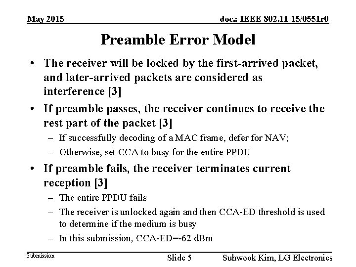 May 2015 doc. : IEEE 802. 11 -15/0551 r 0 Preamble Error Model •