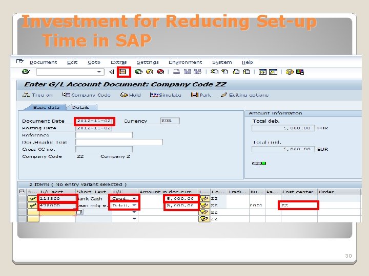 Investment for Reducing Set-up Time in SAP 30 