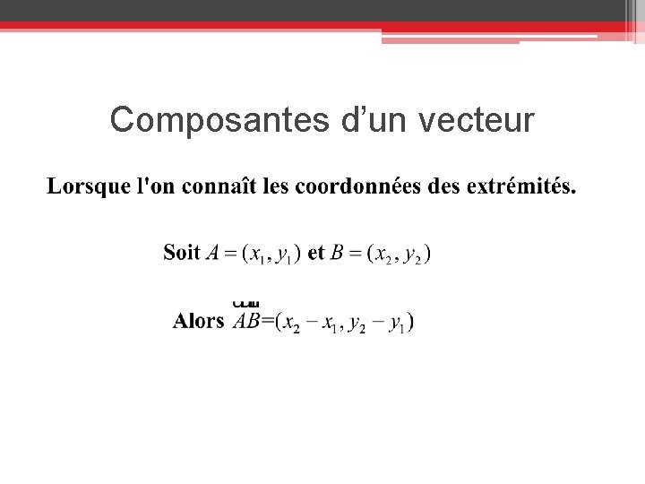 Composantes d’un vecteur 