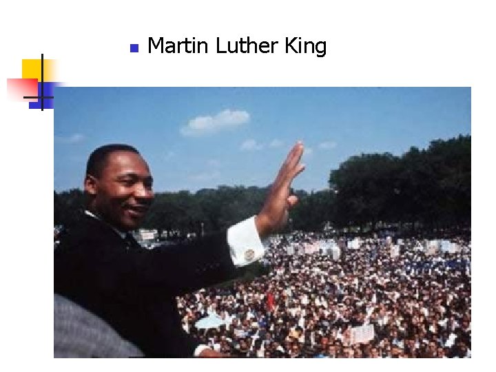 n Martin Luther King 