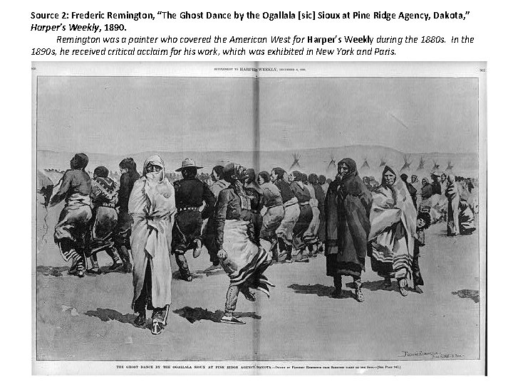 Source 2: Frederic Remington, “The Ghost Dance by the Ogallala [sic] Sioux at Pine