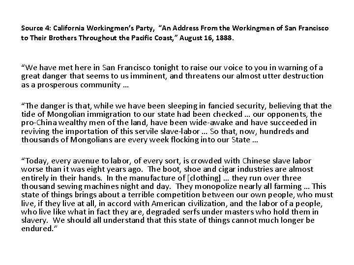 Source 4: California Workingmen’s Party, “An Address From the Workingmen of San Francisco to