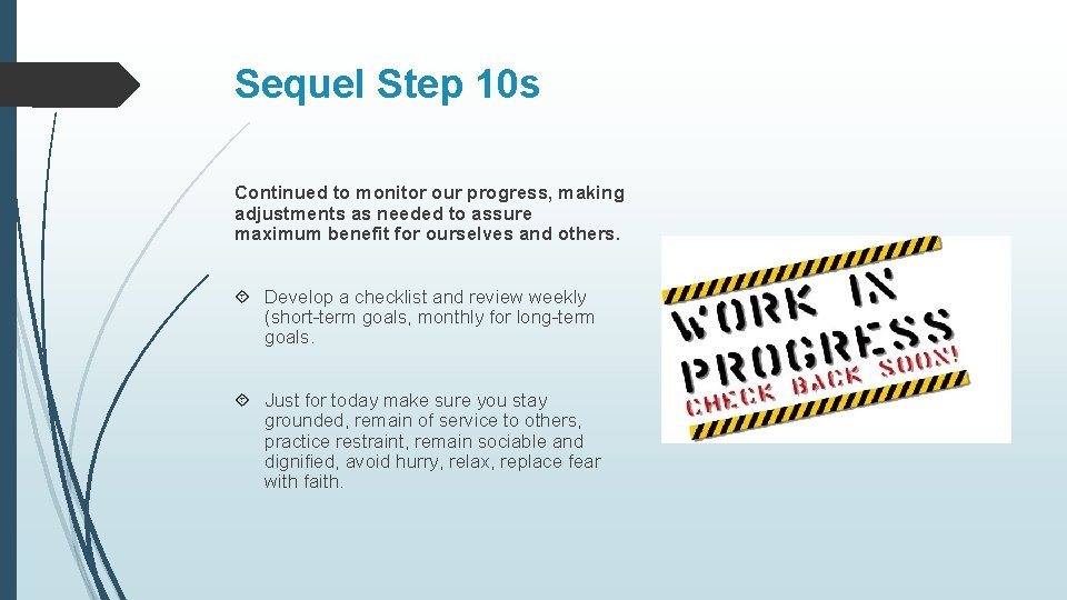 Sequel Step 10 s Continued to monitor our progress, making adjustments as needed to Sequel Step 10 s Continued to monitor our progress, making adjustments as needed to