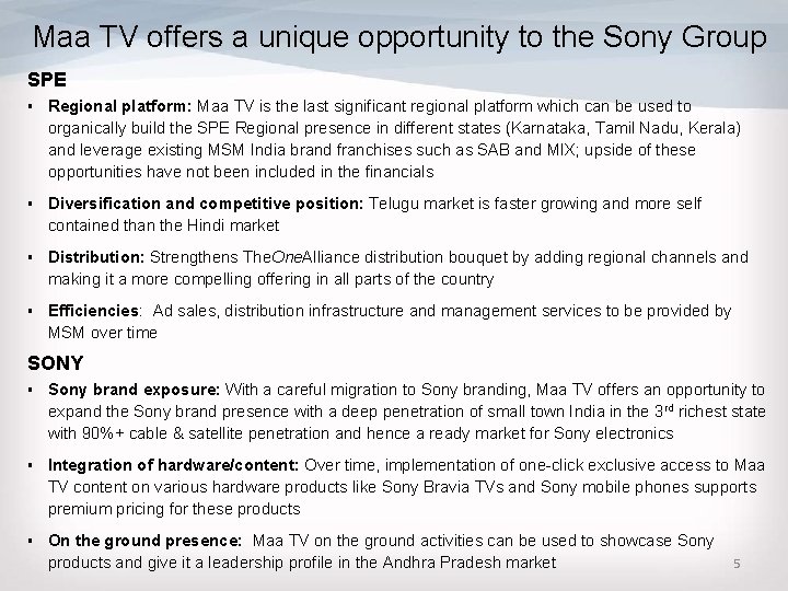 Maa TV offers a unique opportunity to the Sony Group SPE § Regional platform: