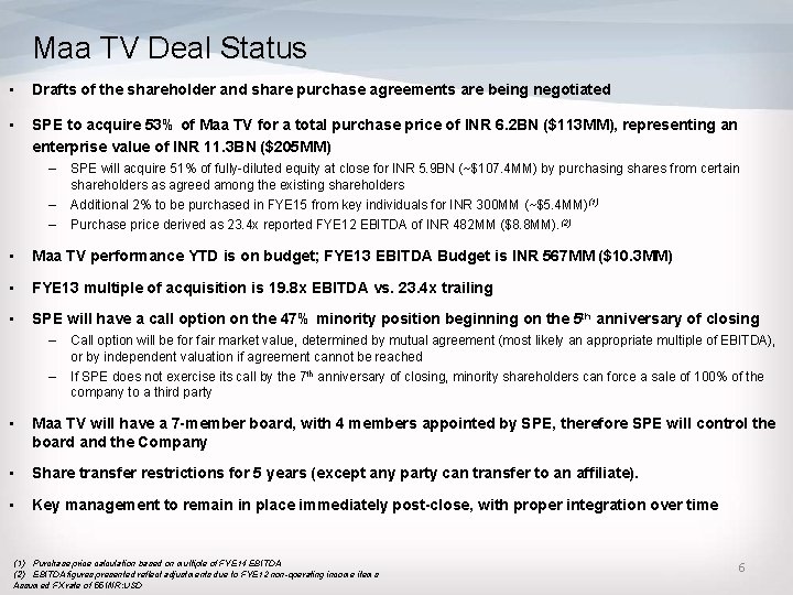 Maa TV Deal Status • Drafts of the shareholder and share purchase agreements are