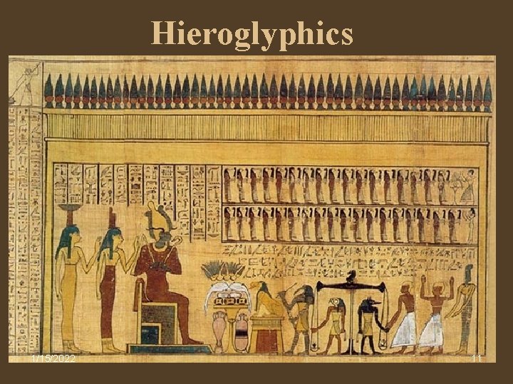 Hieroglyphics 1/15/2022 11 