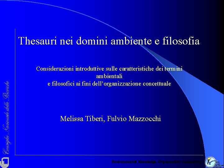 Thesauri nei domini ambiente e filosofia Considerazioni introduttive sulle caratteristiche dei termini ambientali e