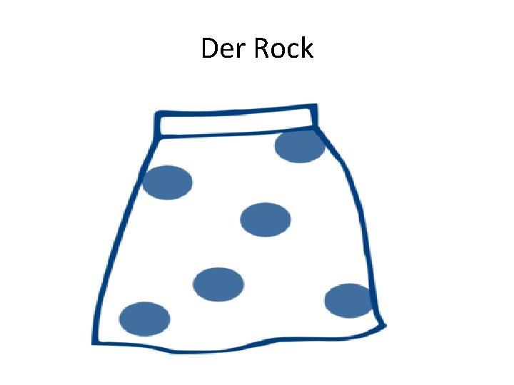 Der Rock 