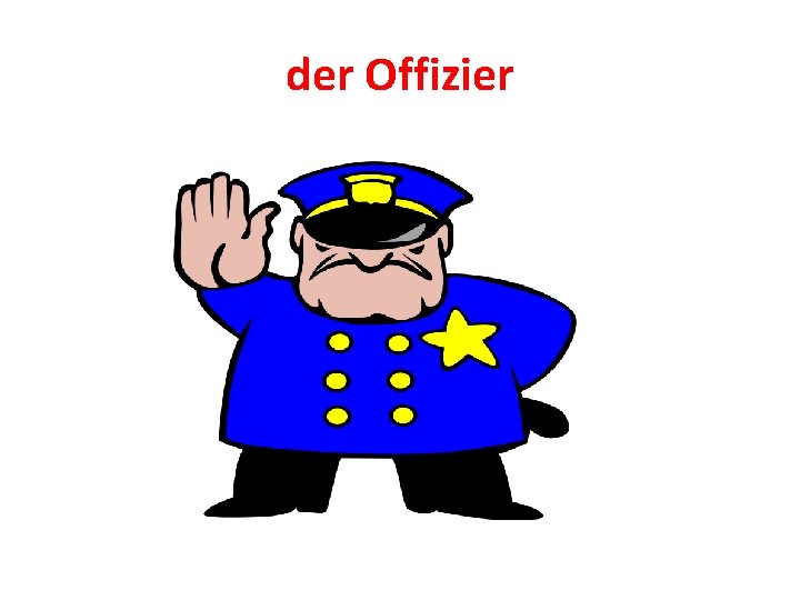 der Offizier 