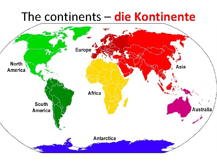 The continents – die Kontinente 