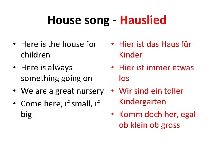 House song - Hauslied • Here is the house for children • Here is