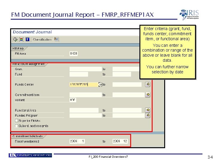 FM Document Journal Report - FMRP_RFFMEP 1 AX Enter criteria (grant, funds center, commitment