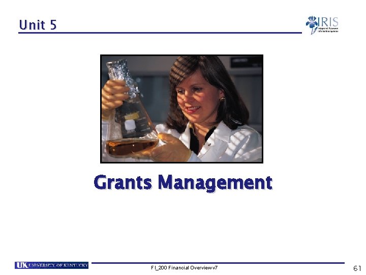 Unit 5 Grants Management FI_200 Financial Overview v 7 61 