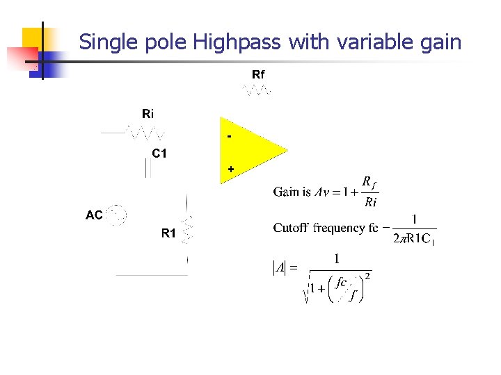 Single pole Highpass with variable gain Single pole Highpass with variable gain