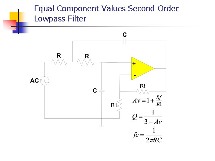 Equal Component Values Second Order Lowpass Filter Equal Component Values Second Order Lowpass Filter