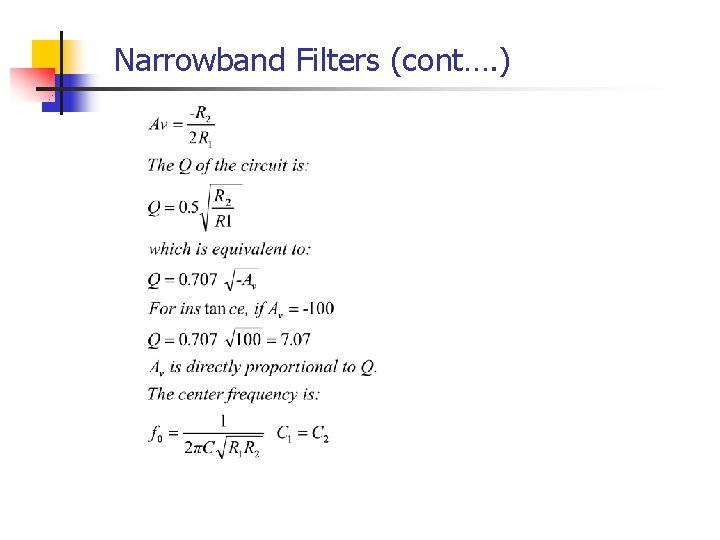 Narrowband Filters (cont…. ) Narrowband Filters (cont…. )
