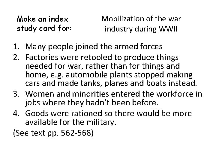 Make an index study card for: Mobilization of the war industry during WWII 1.