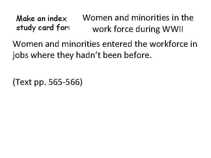 Make an index study card for: Women and minorities in the work force during