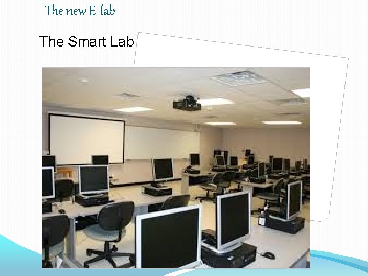 The new E-lab The Smart Lab 