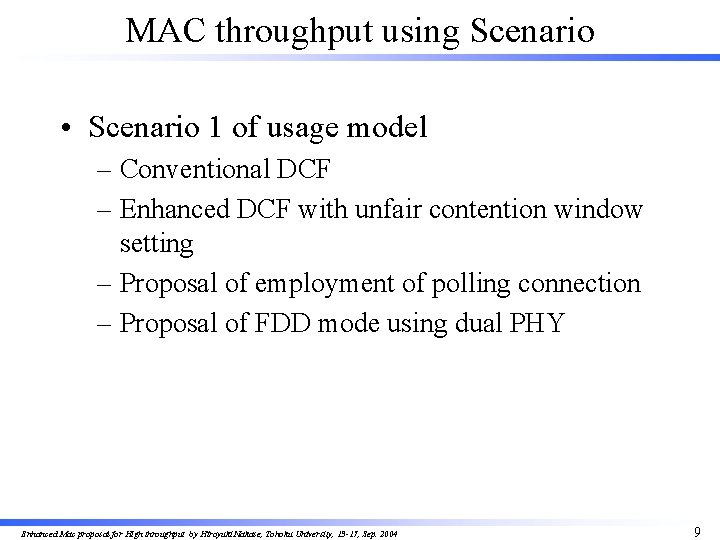 MAC throughput using Scenario • Scenario 1 of usage model – Conventional DCF –