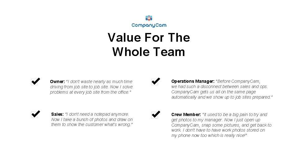 Value For The Whole Team Owner: “I don’t waste nearly as much time driving