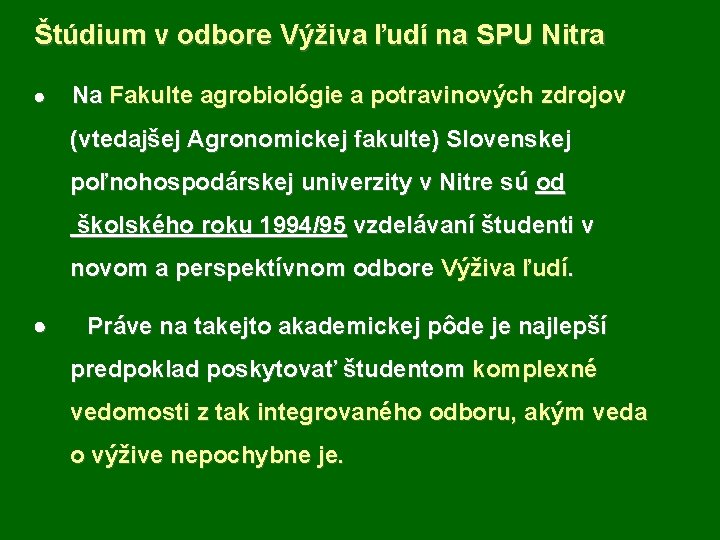 Štúdium v odbore Výživa ľudí na SPU Nitra · Na Fakulte agrobiológie a potravinových