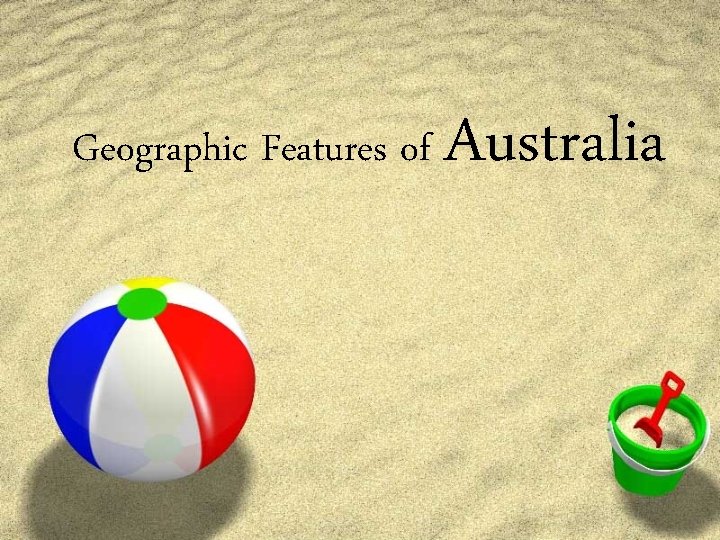 Geographic Features of Australia 