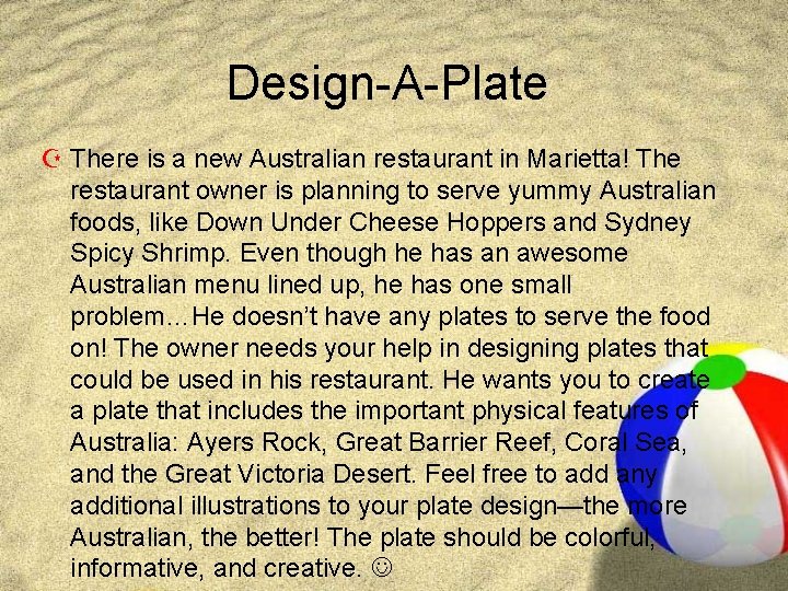 Design-A-Plate Z There is a new Australian restaurant in Marietta! The restaurant owner is