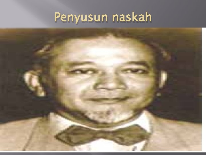 Penyusun naskah 