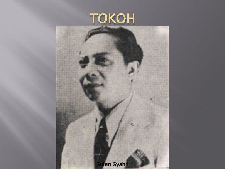 TOKOH Sutan Syahrir 