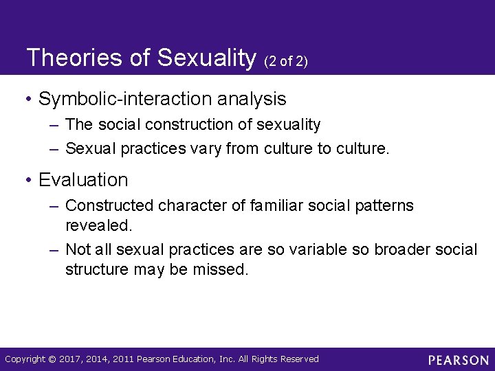 Theories of Sexuality (2 of 2) • Symbolic-interaction analysis – The social construction of