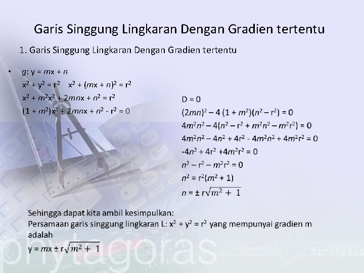 Garis Singgung Lingkaran Dengan Gradien tertentu 1. Garis Singgung Lingkaran Dengan Gradien tertentu •