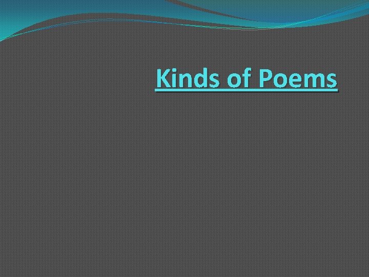 Kinds of Poems 