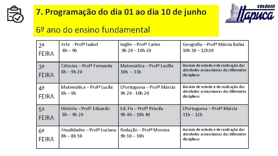 7. Programação do dia 01 ao dia 10 de junho 6º ano do ensino