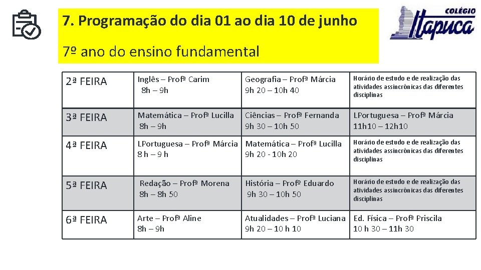 7. Programação do dia 01 ao dia 10 de junho 7º ano do ensino