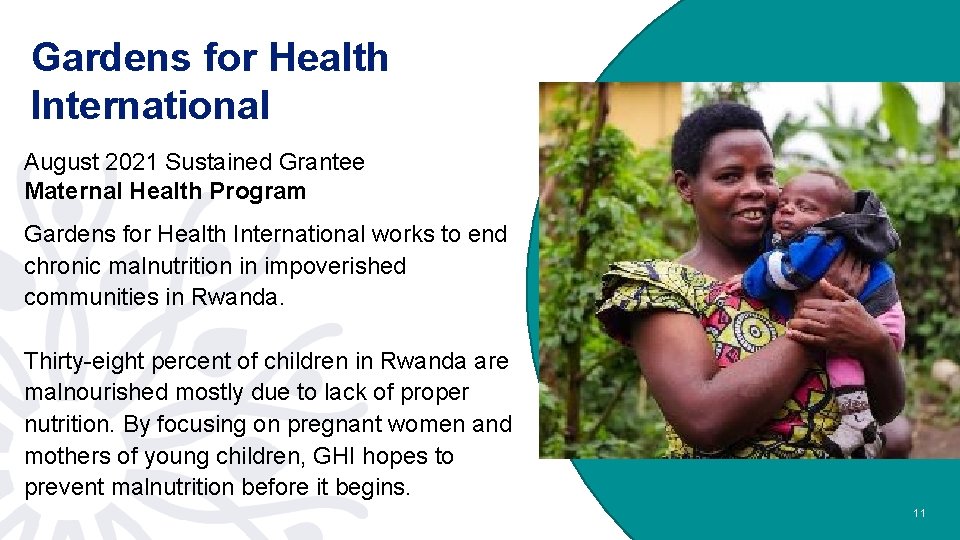 Gardens for Health International August 2021 Sustained Grantee Maternal Health Program Gardens for Health