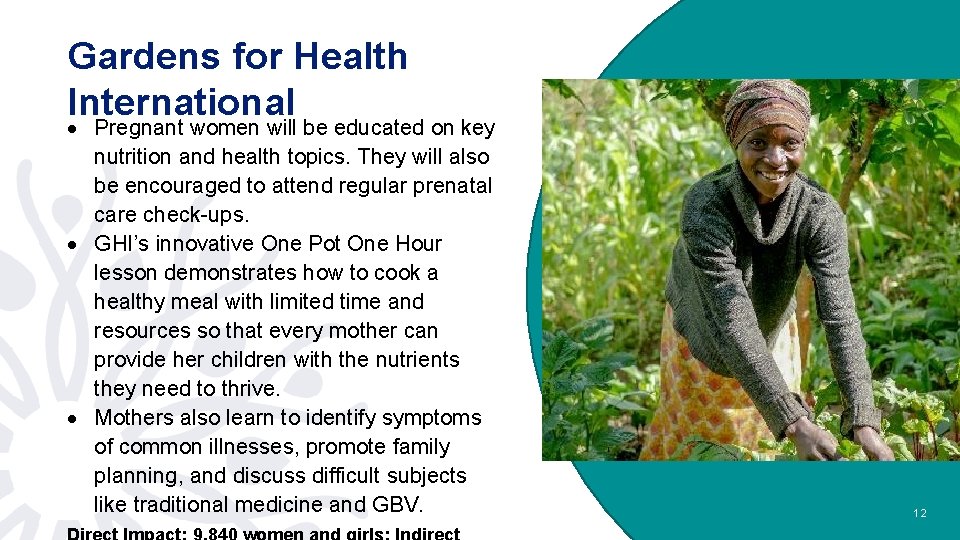 Gardens for Health International Pregnant women will be educated on key nutrition and health
