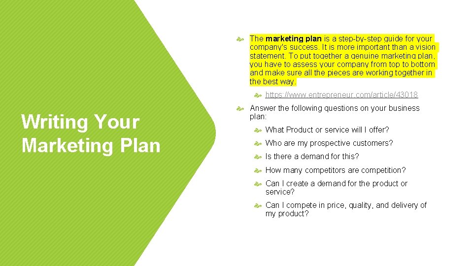  The marketing plan is a step-by-step guide for your company's success. It is