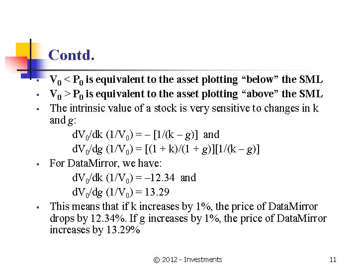 Contd. § § § V 0 < P 0 is equivalent to the asset