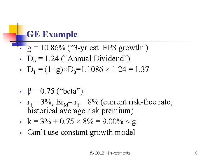 GE Example § § § § g = 10. 86% (“ 3 -yr est.