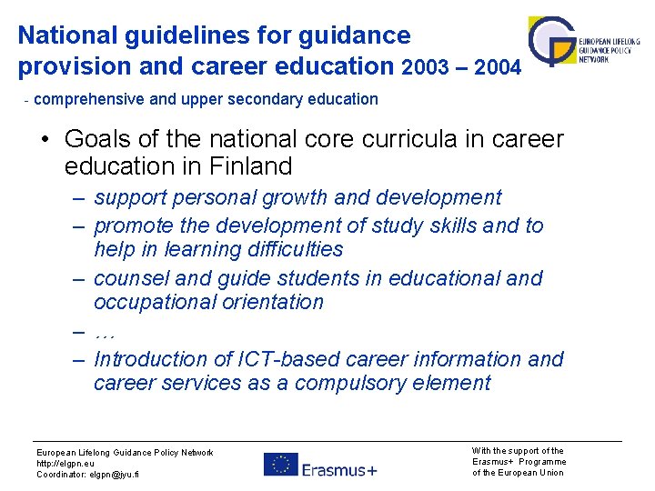 National guidelines for guidance provision and career education 2003 – 2004 - comprehensive and