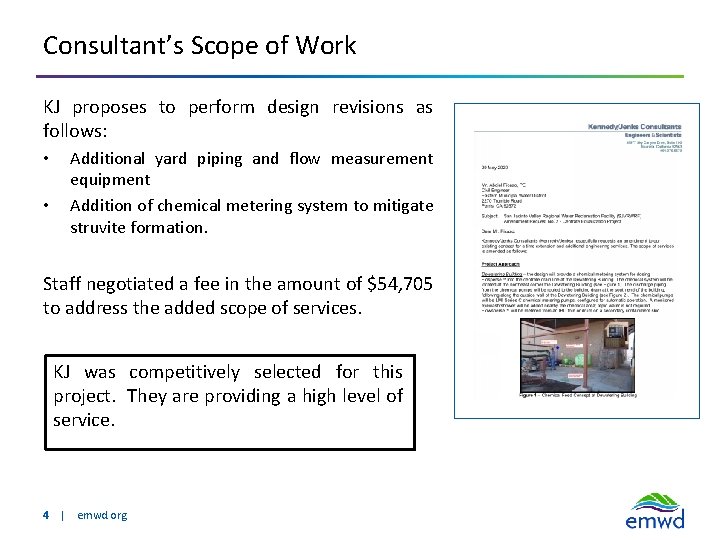 Consultant’s Scope of Work KJ proposes to perform design revisions as follows: • •