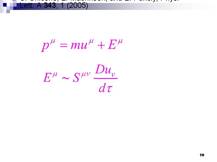 n C. Chicone, B. Mashhoon, and B. Punsly, Phys. Lett. A 343, 1 (2005)