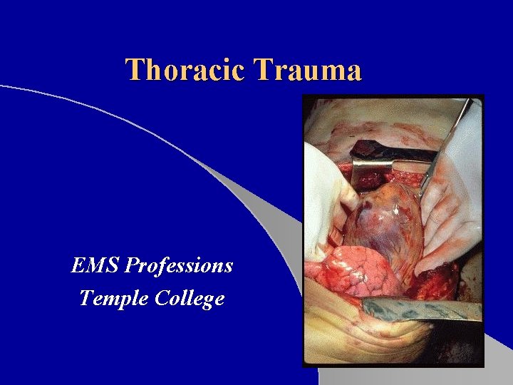 Thoracic Trauma EMS Professions Temple College 